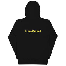 Load image into Gallery viewer, Fraudsters Show Art | Unisex Hoodie